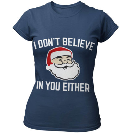 I Don't Believe in You Either T-Shirt