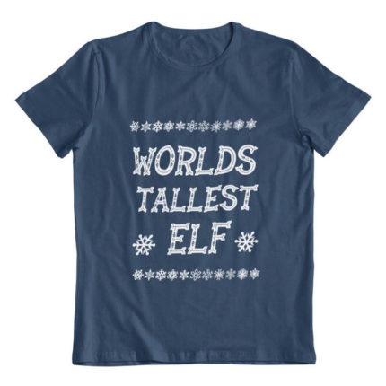 Worlds Tallest Elf T-Shirt