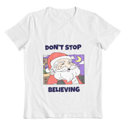 Dont Stop Believing T-Shirt